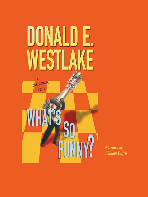 Title details for What's So Funny? by Donald E. Westlake - Wait list